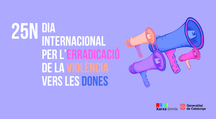 Bànner de la campanya de la Xarxa Òmnia sobre el 25N, Dia Mundial per l'Erradicació de les Violències Masclistes. 