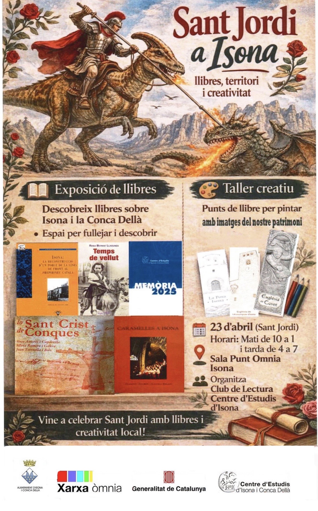 Cartell de l'activitat on apareixen totes les propostes previstes. Apareix Sant Jordi a sobre d'un dinosaure matant el drac. Hi ha altres elements decoratius com llibres, roses i punts de llibre.