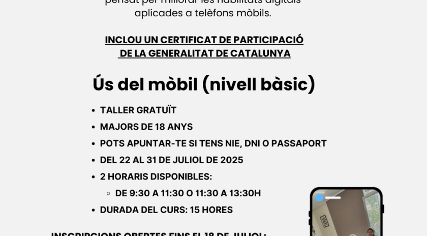  Cartell informatiu del Taller Intensiu d’Estiu del Punt Òmnia Santa Coloma de Gramenet. Inclou logotips de la Xarxa Òmnia, Generalitat de Catalunya i Fundació Integramenet. S’anuncia un taller gratuït d’ús bàsic del mòbil, adreçat a majors de 18 anys, del 22 al 31 de juliol de 2025, amb dues franges horàries. S’informa que es lliura un certificat oficial de la Generalitat i es mostra una fotografia d’un grup de participants en una aula amb ordinadors.