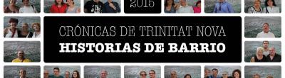Crónicas de la Trinitat Nova: historias de barrio
